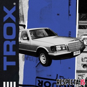 Trox - Late 80's Baby 
