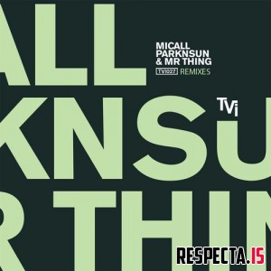 Micall Parknsun & Mr Thing - Klingon Face Remixes / 8 Bricks Remixes 