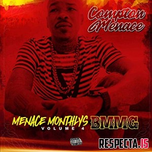 Compton Menace - Menace Monthlys, Vol. 4: Bmmg