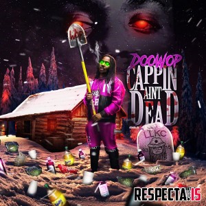 Doowop - Cappin' Ain't Dead