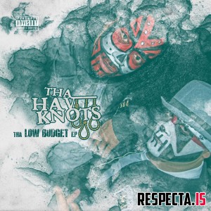 Tha Hav Knots - Tha Low Budget EP