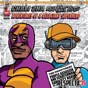 Chali 2na & Krafty Kuts - Adventures of a Reluctant Superhero