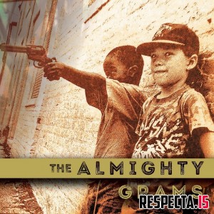 Guy Grams & Raf Almighty - The Almighty Grams
