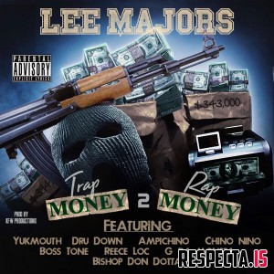 Lee Majors - Trap Money 2 Rap Money