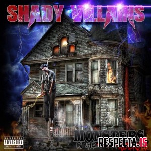Shady Villains - Monsters in the Attics 