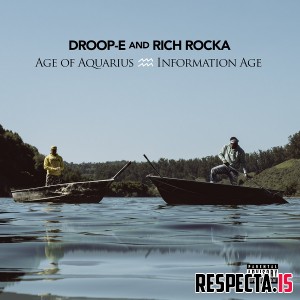 Droop-E & Rich Rocka - Age of Aquarius: Information Age - EP