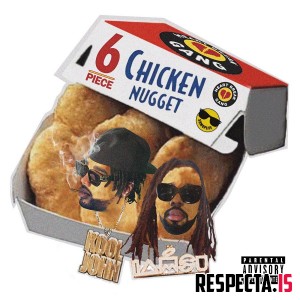 Kool John & Iamsu! - 6 Piece Chicken Nugget