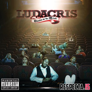 Ludacris - Theater Of The Mind (Expanded Edition)