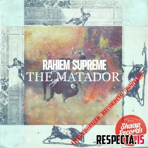 Rahiem Supreme - The Matador