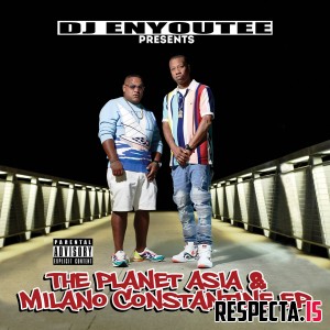 Planet Asia & Milano Constantine - EP (DJ Enyoutee presents)