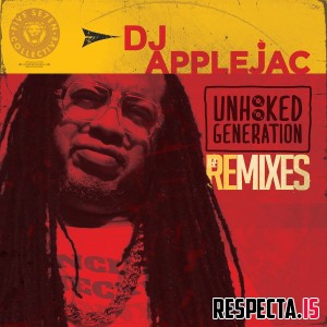 DJ Applejac - The Unhooked Generation Remixes