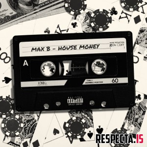 Max B - House Money