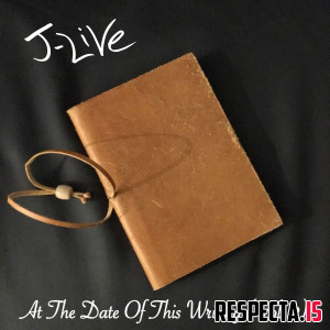 J-Live - At The Date Of This Writing Vol. 2