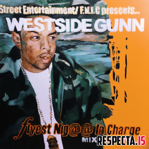 Westside Gunn - Flyest Nigga In Charge Vol. 1
