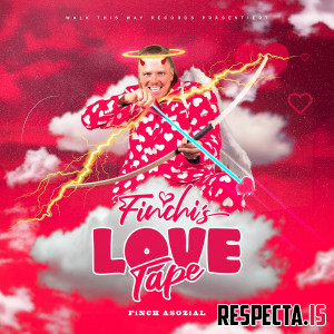 FiNCH ASOZiAL - Finchi's Love Tape (Deluxe)
