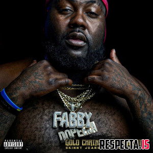 Mistah F.A.B. - Gold Chains & Taco Meat 2: Skinny Jeans & Designer Shoes