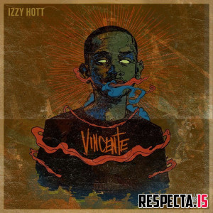 Izzy Hott - Vincente