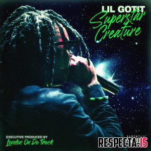 Lil Gotit - Superstar Creature
