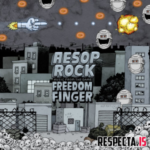 Aesop Rock - Freedom Finger (Music from the Game)