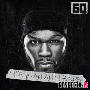 50 Cent - The Kanan Tape