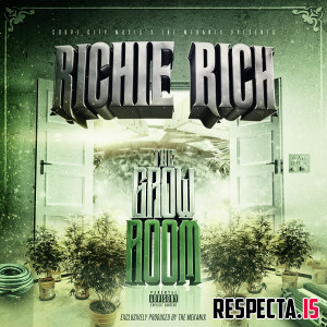 Richie Rich & The Mekanix - The Grow Room