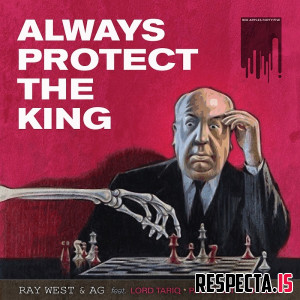 Ray West & A.G. - Always Protect the King