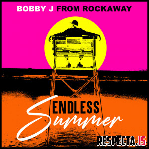 Bobby J From Rockaway & Statik Selektah - Endless Summer