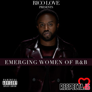 Rico Love Presents: Emerging Women of R&B