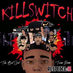 The Bad Seed & Team Demo - Killswitch