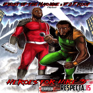 Ghost Of The Machine & DJ Proof - Heroes For Hire 3