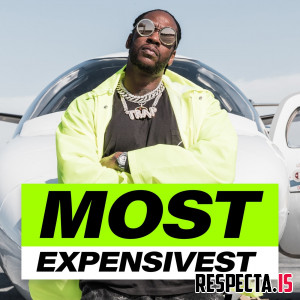 2 Chainz - Most Expensivest