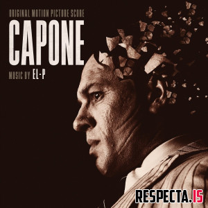 El-P - Capone (Original Motion Picture Score)