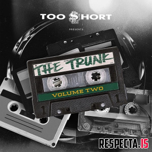 Too Short Presents: The Trunk Vol. 2