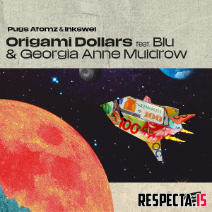 Pugs Atomz, Inkswel, Blu & Georgia Anne Muldrow - Origami Dollars