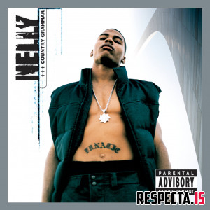 Nelly - Country Grammar (Deluxe)