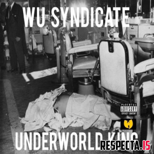 Wu-Syndicate - Underworld Kings