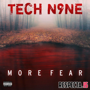 Tech N9ne - More Fear