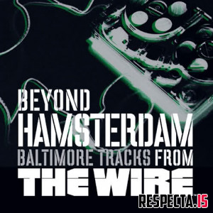 VA - Beyond Hamsterdam: Baltimore Tracks From The Wire