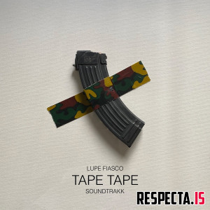 Lupe Fiasco - TAPE TAPE