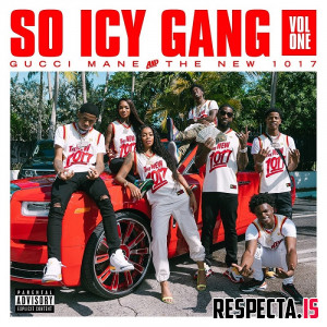 Gucci Mane Presents: So Icy Gang Vol. 1