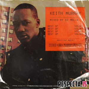Keith Murray - Best Of Keith Murray Vol. 2