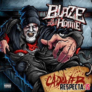 Blaze Ya Dead Homie - Cadaver