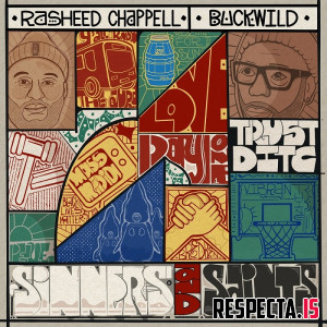 Rasheed Chappell & Buckwild - Sinners and Saints