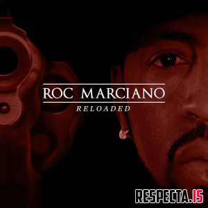 Roc Marciano - Reloaded (Remastered)