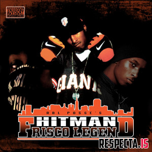 Hitman (RBL Posse) - Frisco Legend
