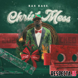 Ras Kass - ChristMESS (2020 Sucked)