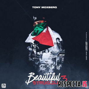 Tony Moxberg - Beautiful Struggle 3