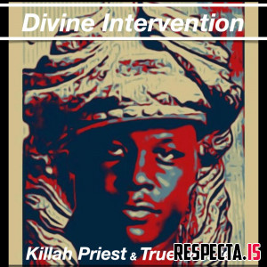 Killah Priest & True Master - Divine Intervention