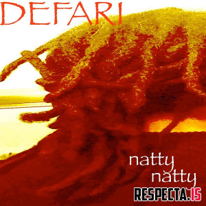 Defari - Natty Natty