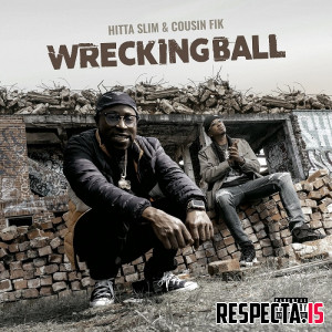 Hitta Slim & Cousin Fik - Wrecking Ball